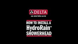 How to Install a HydroRain<sup>MD</sup> 2-in-1 Raincan Shower Head