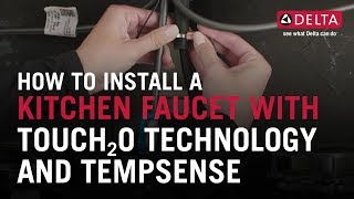 How to Install a Delta Kitchen Faucet with Touch2O Technology and TempSense